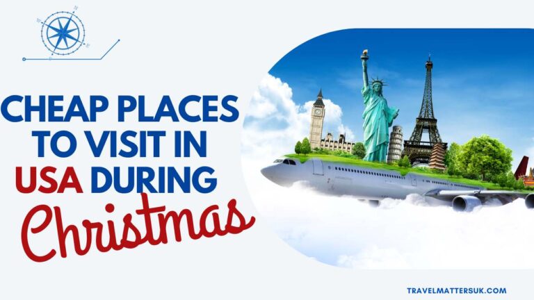 Cheap Places To Travel During Christmas in USA 2023