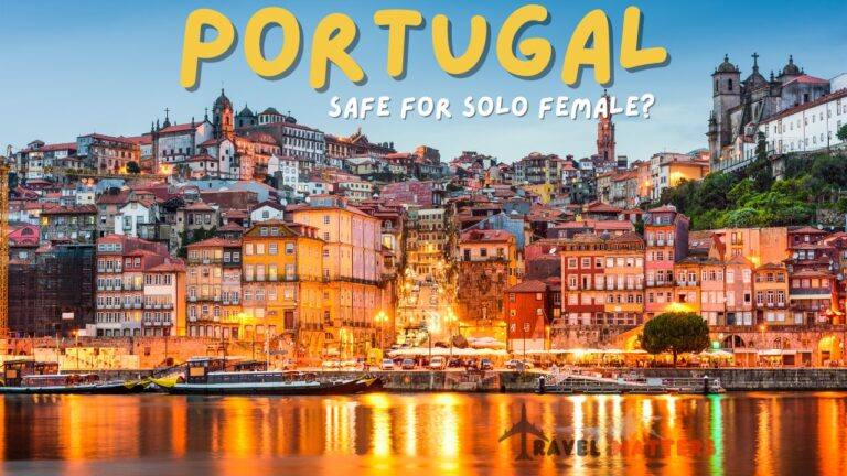 Is Portugal Safe for Solo Female Travelers