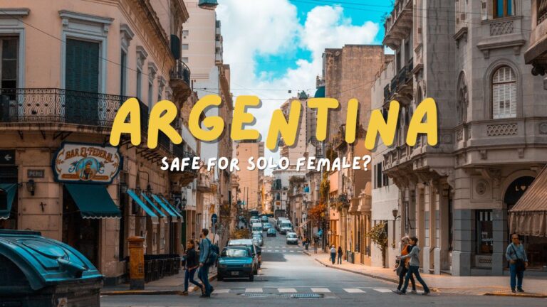 Is Argentina Safe for Solo Female Travelers?